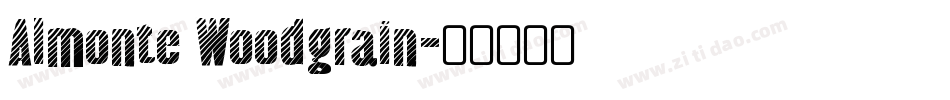 Almonte Woodgrain字体转换